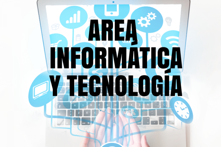 Área de Informática y Tecnología